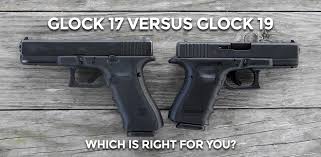 Glock 19 vs Glock 17